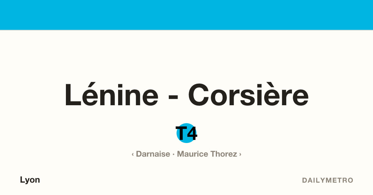 Station Lénine - Corsière · Lignes T4