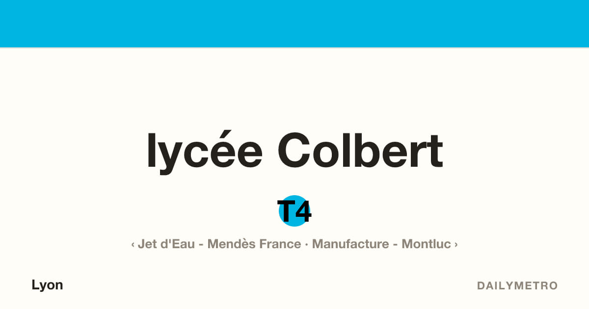 lycée Colbert station · Lines T4