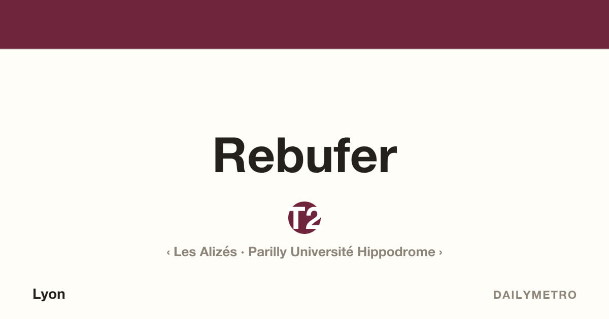 Station Rebufer · Lignes T2