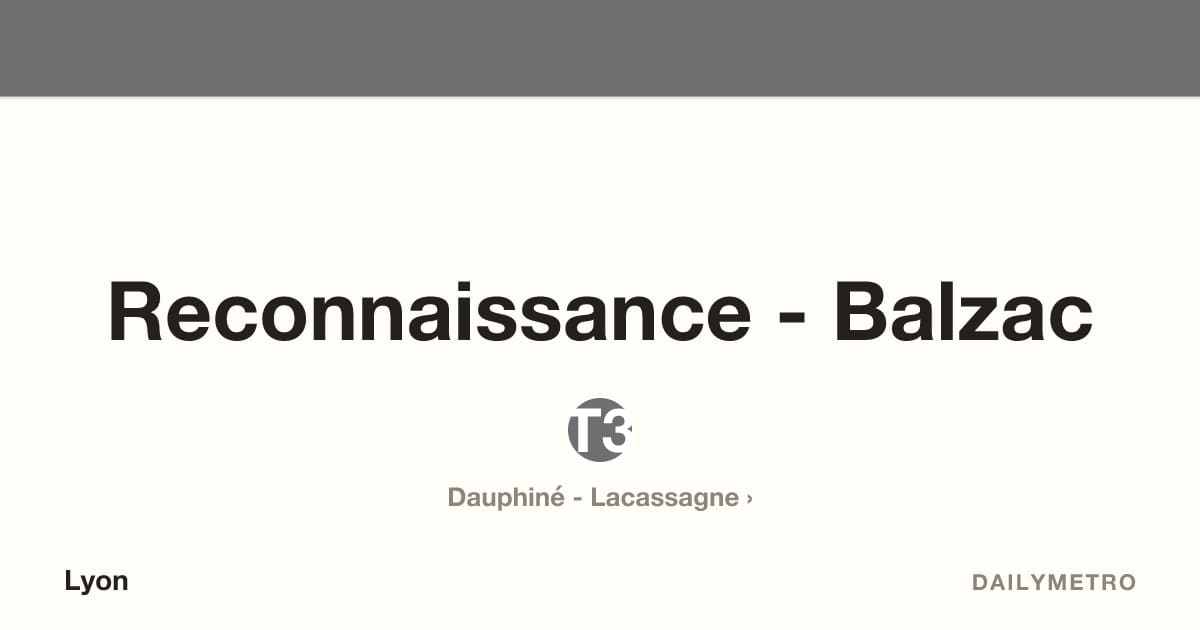 Station Reconnaissance - Balzac · Lignes T3