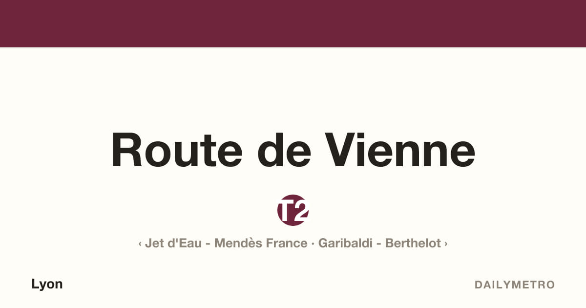 Route de Vienne station · Lines T2