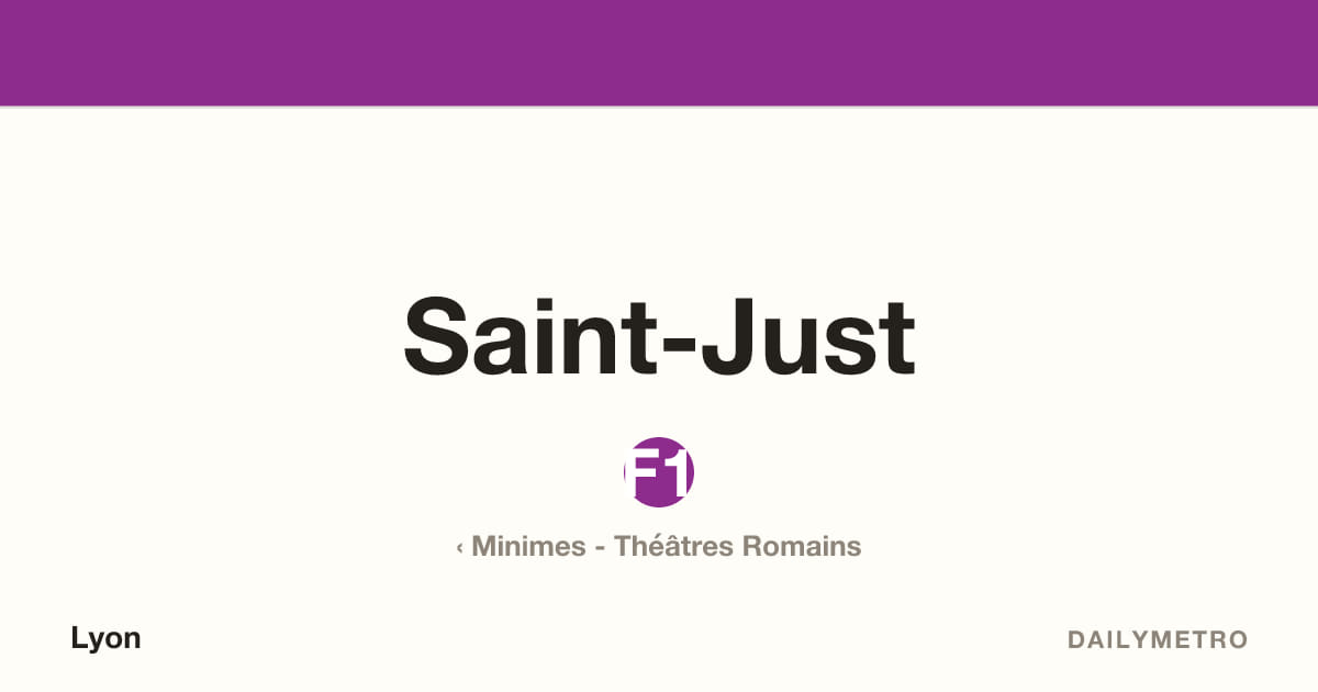 Saint-Just station · Lines F1