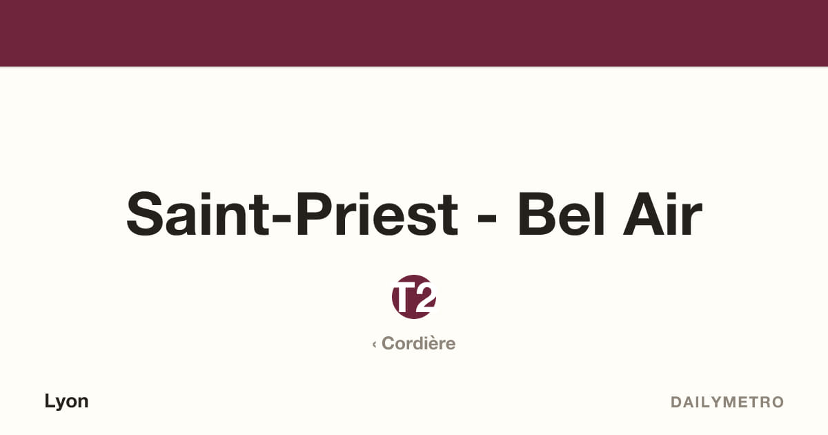 Station Saint-Priest - Bel Air · Lignes T2