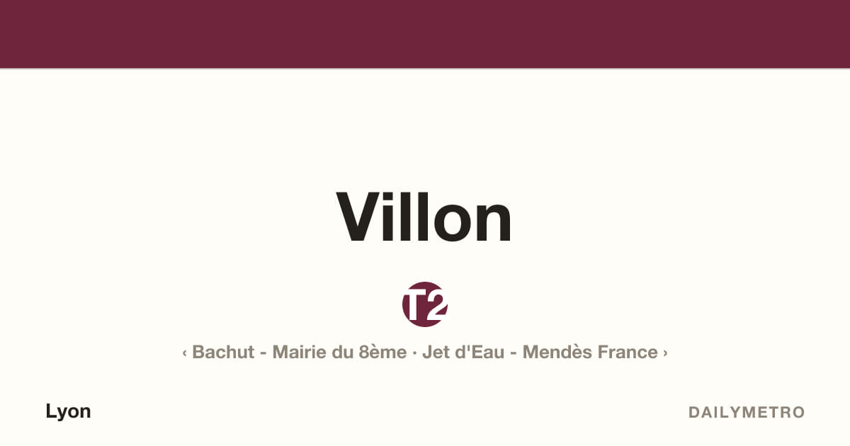 Station Villon · Lignes T2