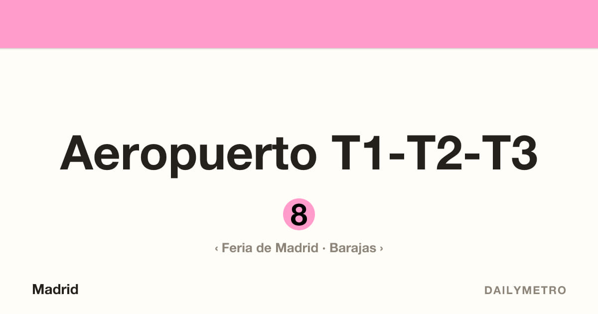 Estación Aeropuerto T1-T2-T3 · Líneas 8