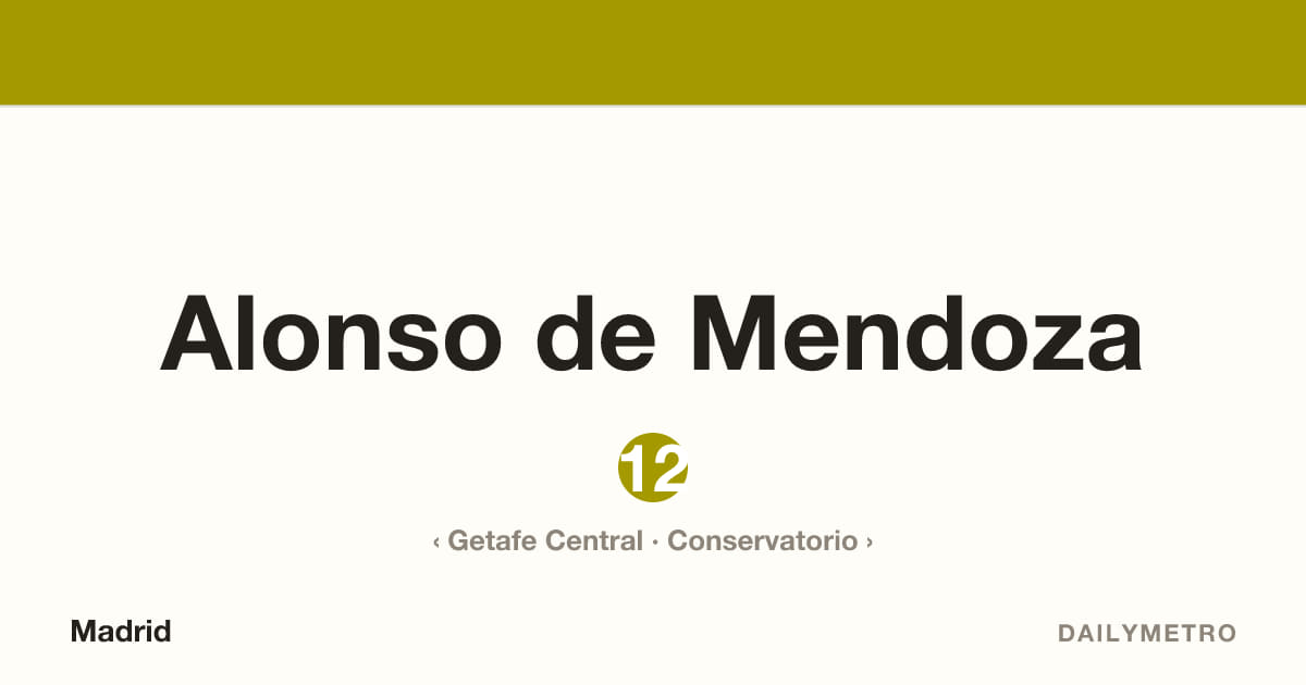 Alonso de Mendoza station · Lines 12