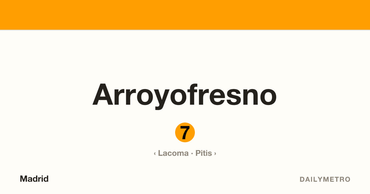 Estación Arroyofresno · Líneas 7
