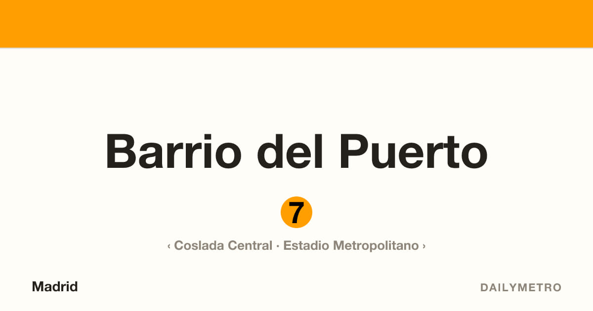 Estación Barrio del Puerto · Líneas 7