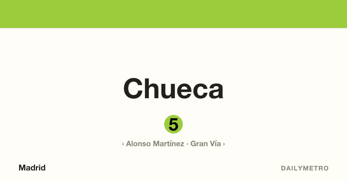Chueca station · Lines 5