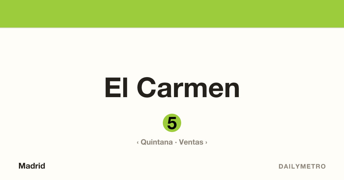 Estación El Carmen · Líneas 5