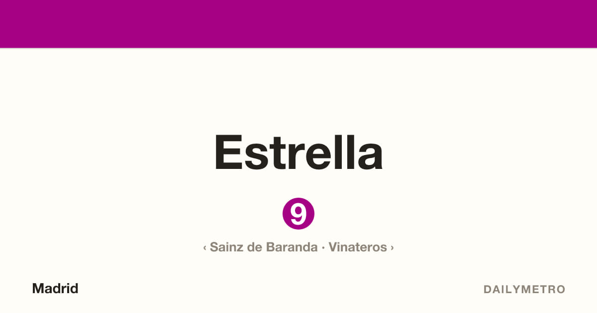 Estación Estrella · Líneas 9