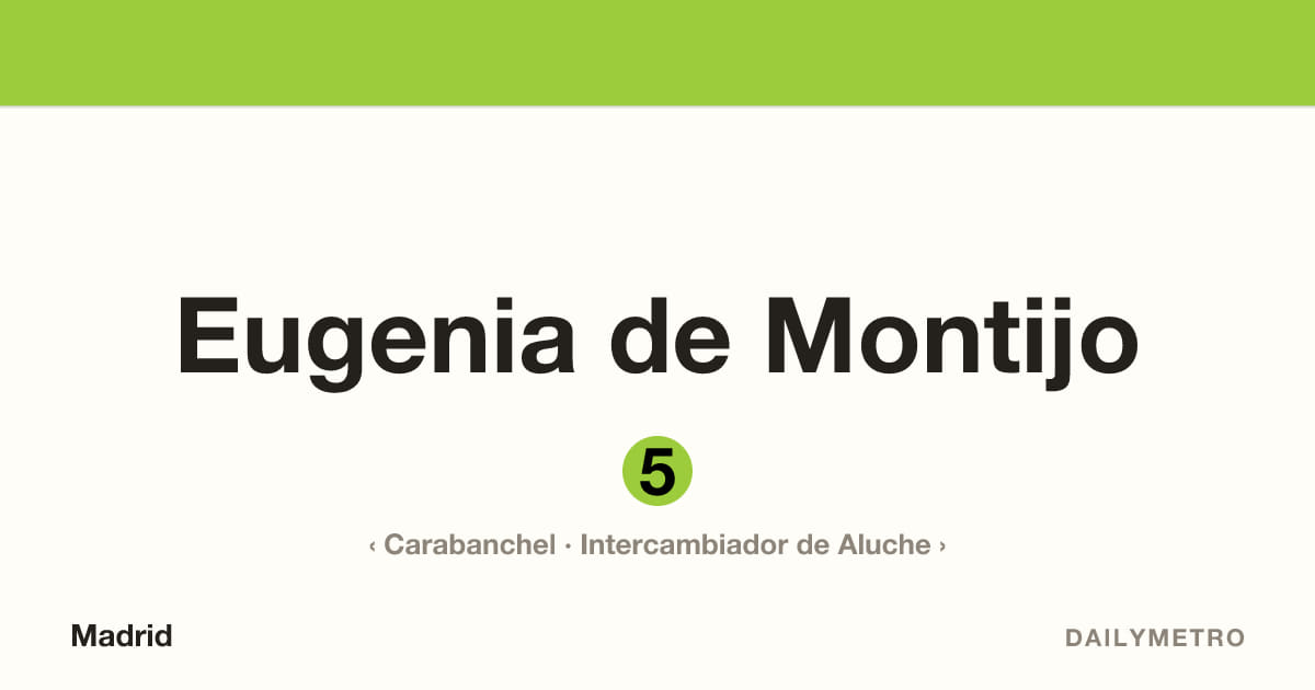 Estación Eugenia de Montijo · Líneas 5