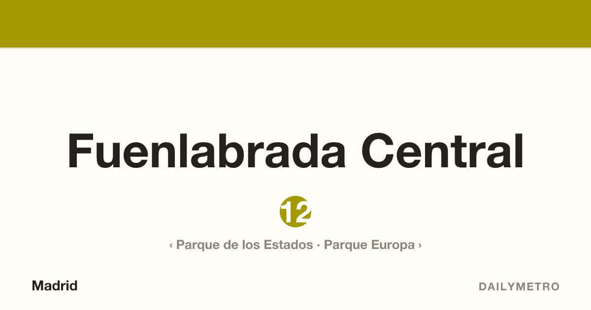 Fuenlabrada Central station · Lines 12