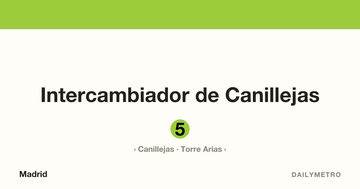 Estación Intercambiador de Canillejas · Líneas 5
