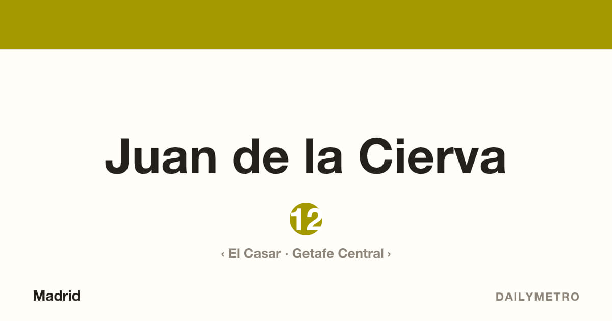 Juan de la Cierva station · Lines 12