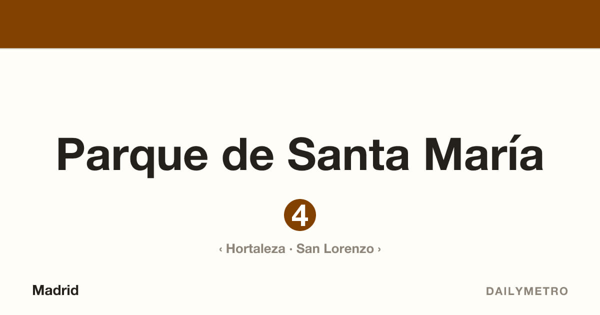 Parque de Santa María station · Lines 4