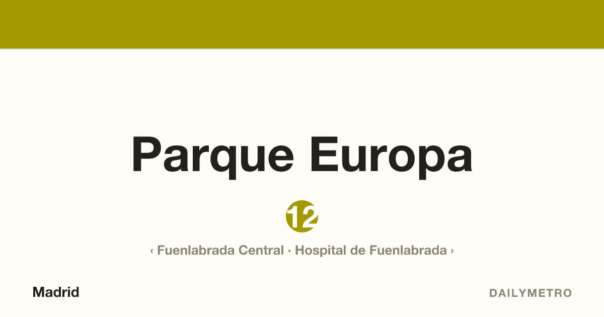 Estación Parque Europa · Líneas 12