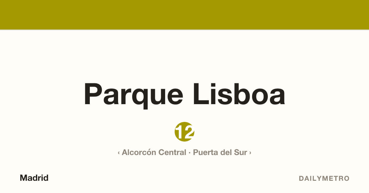 Estación Parque Lisboa · Líneas 12
