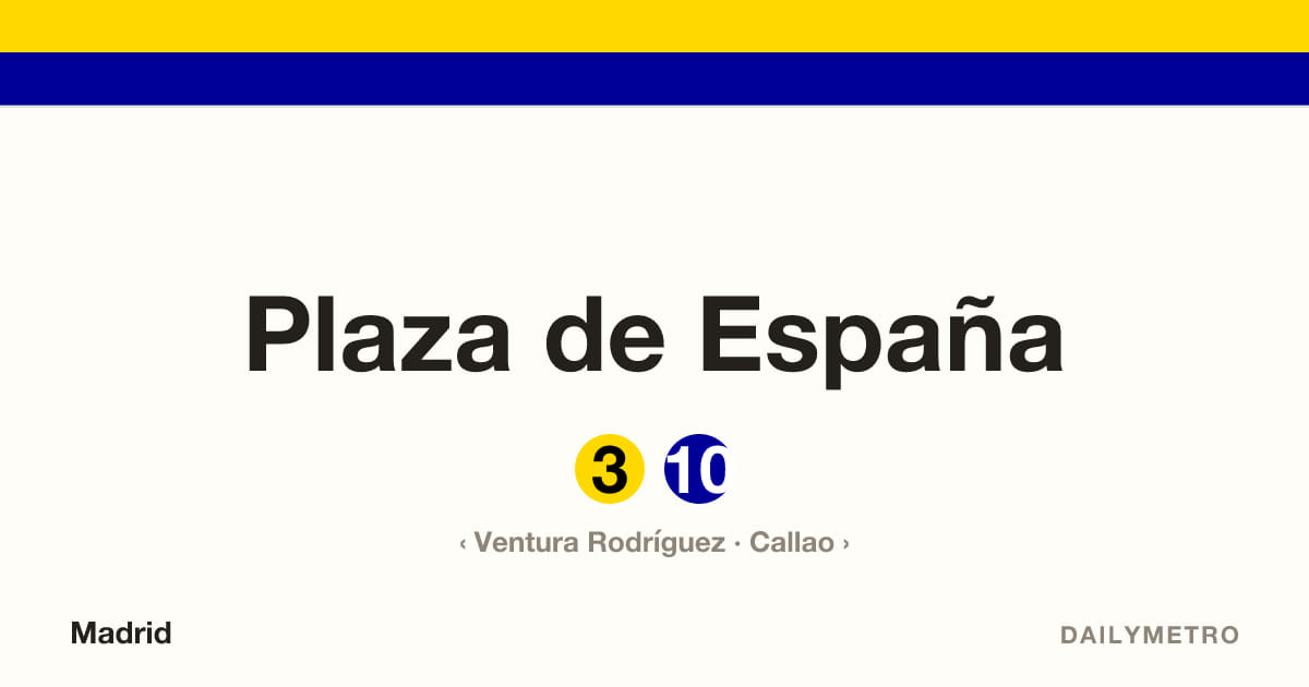 Estación Plaza de España · Líneas 3, 10