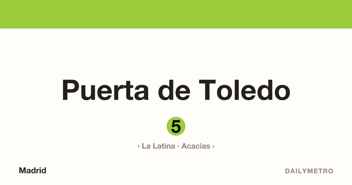 Estación Puerta de Toledo · Líneas 5