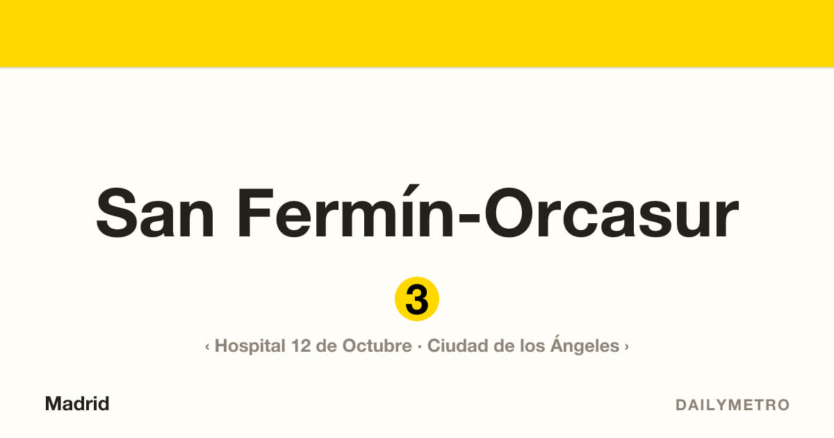 Estación San Fermín-Orcasur · Líneas 3