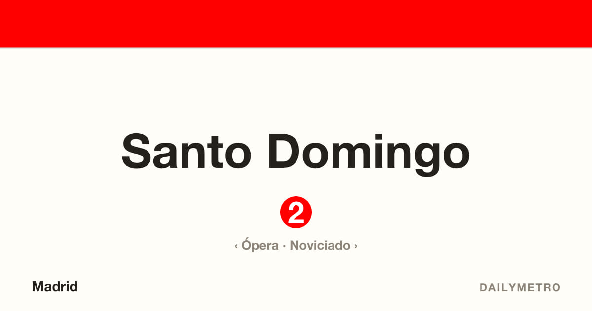 Estación Santo Domingo · Líneas 2