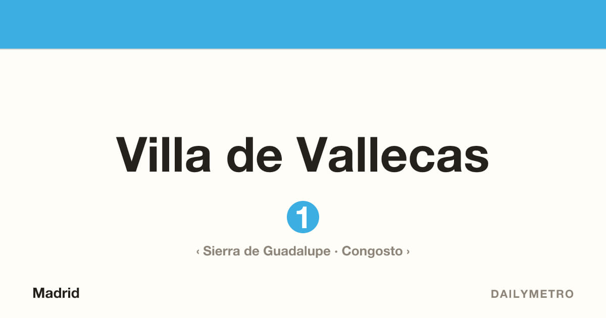 Estación Villa de Vallecas · Líneas 1