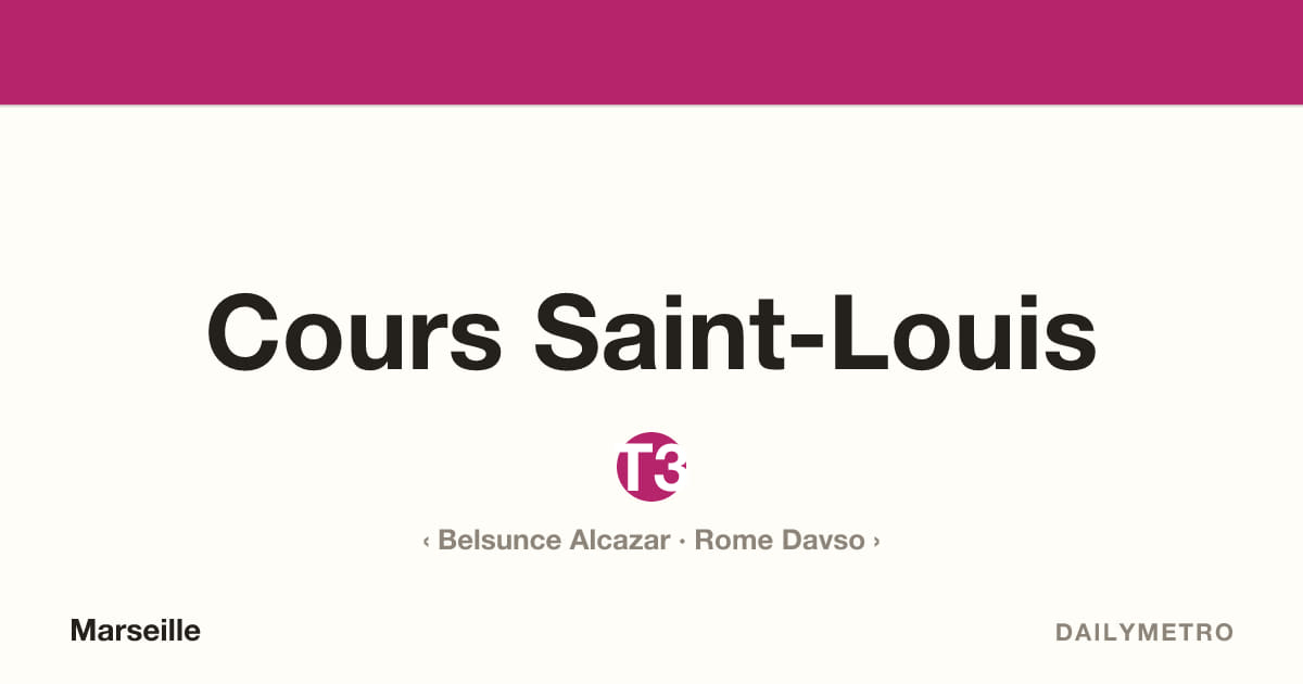Station Cours Saint-Louis · Lignes T3