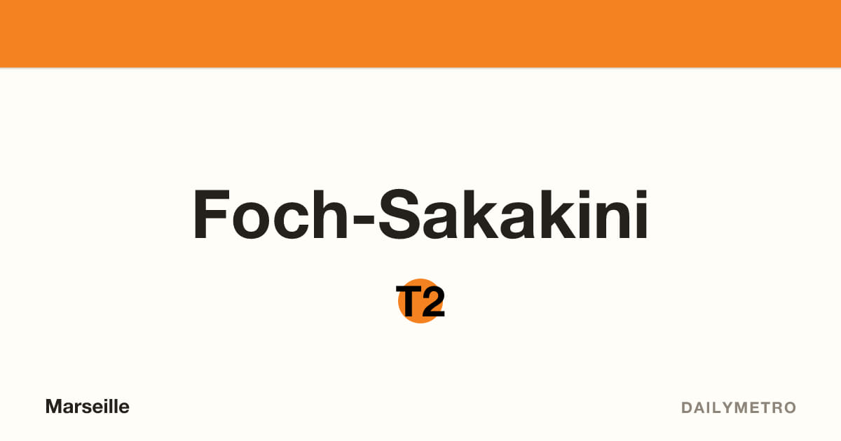 Station Foch-Sakakini · Lignes T2