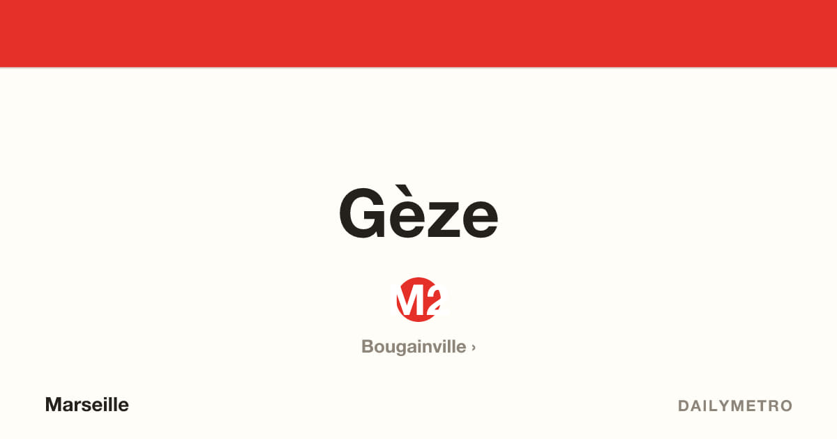 Station Gèze · Lignes M2