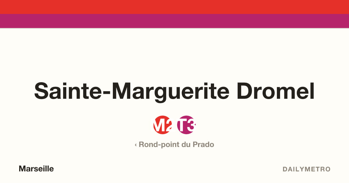 Station Sainte-Marguerite Dromel · Lignes M2, T3
