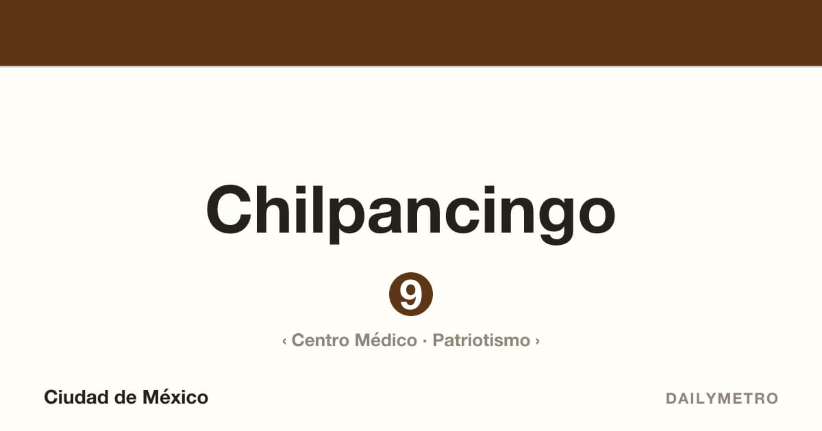 Estación Chilpancingo · Líneas 9
