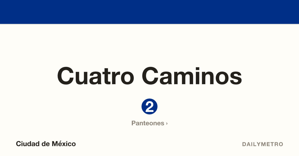 Estación Cuatro Caminos · Líneas 2