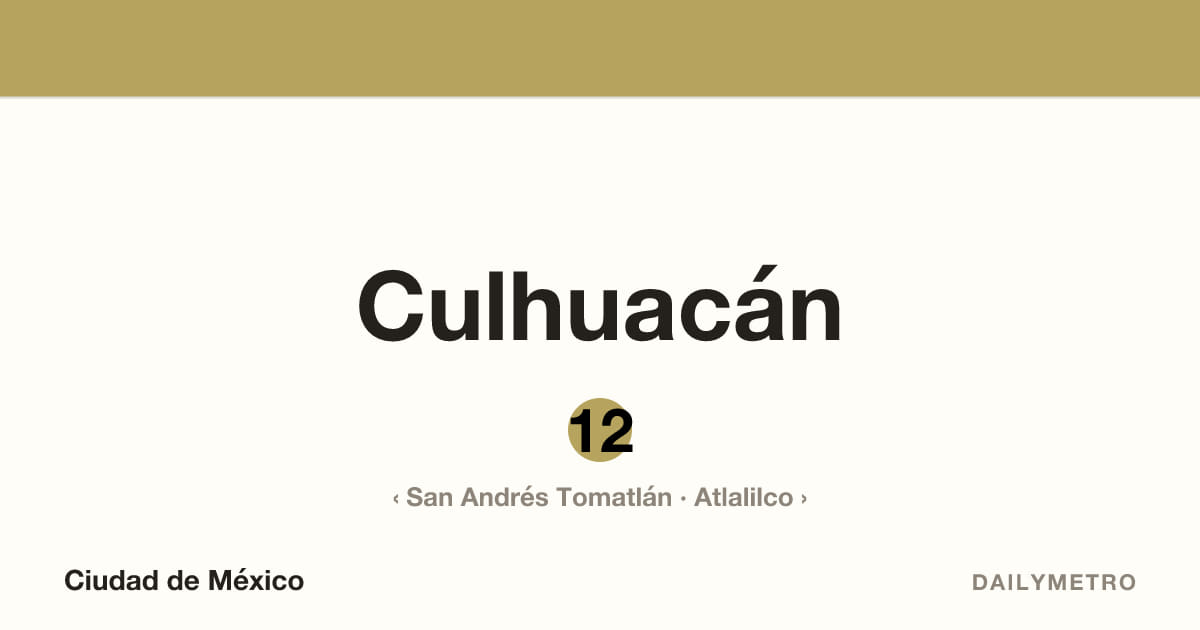Estación Culhuacán · Líneas 12