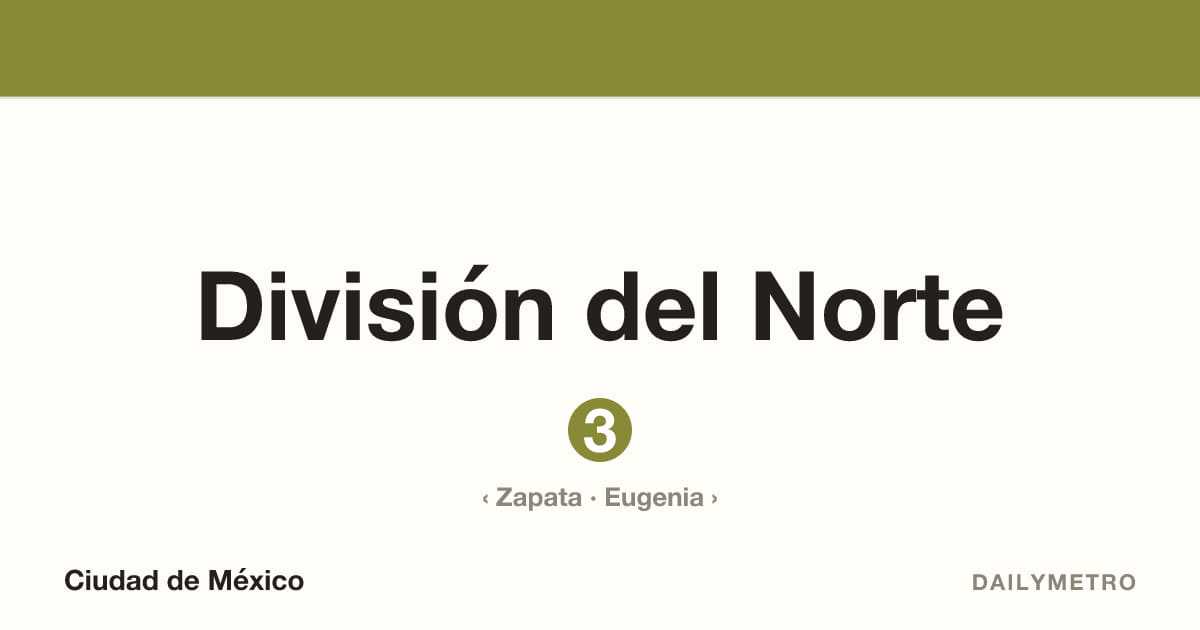 Estación División del Norte · Líneas 3