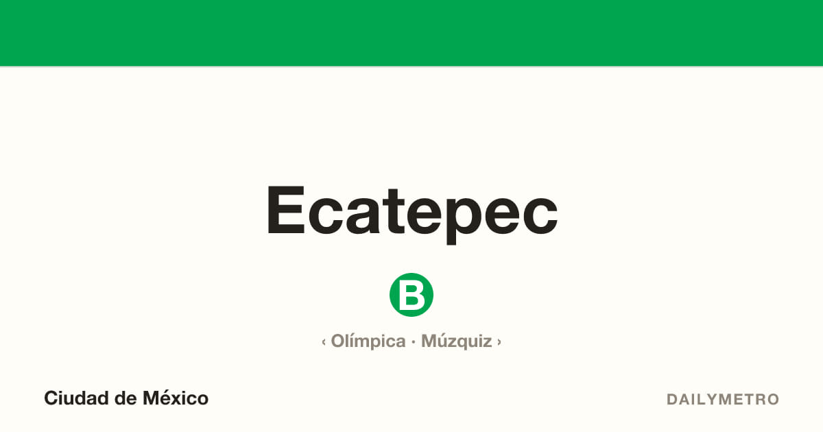 Estación Ecatepec · Líneas B