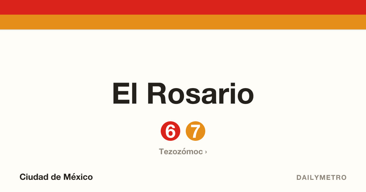 El Rosario station · Lines 6, 7
