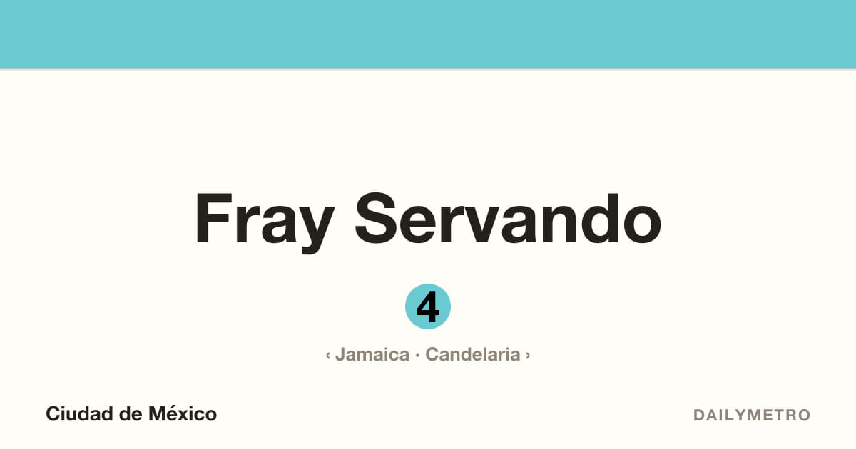 Estación Fray Servando · Líneas 4