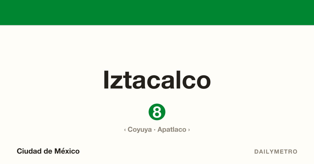 Estación Iztacalco · Líneas 8