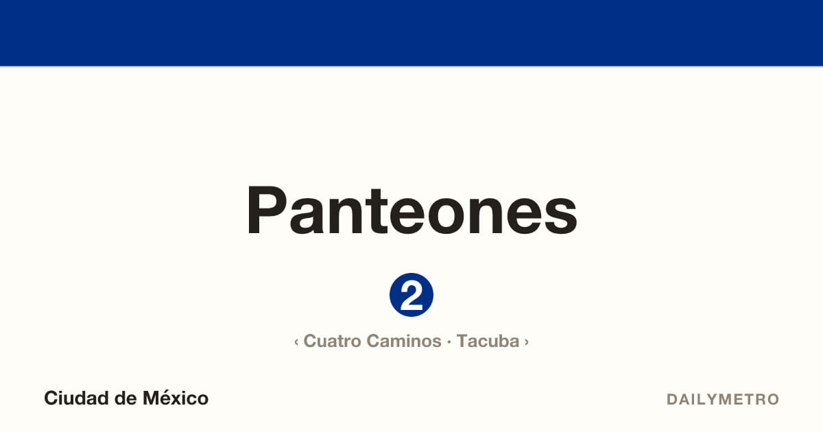 Panteones station · Lines 2