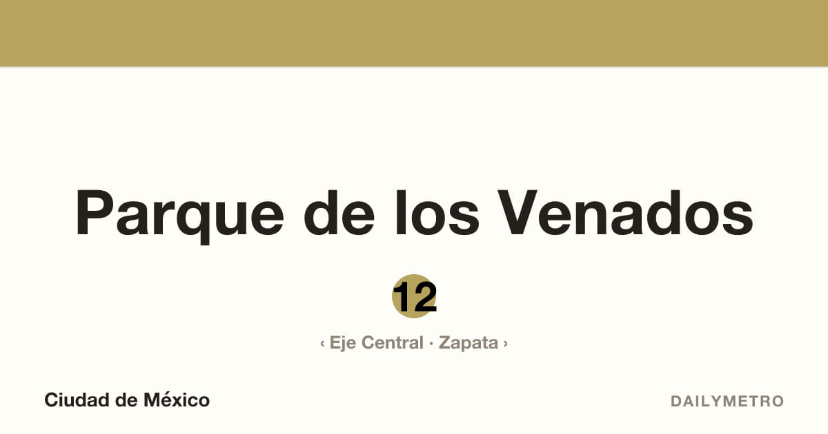 Estación Parque de los Venados · Líneas 12