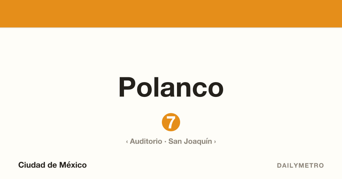 Estación Polanco · Líneas 7