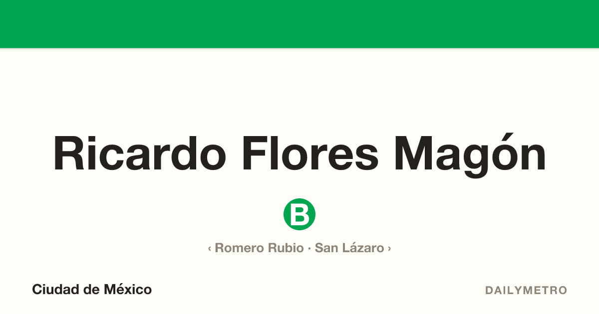 Estación Ricardo Flores Magón · Líneas B