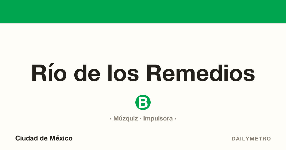 Estación Río de los Remedios · Líneas B