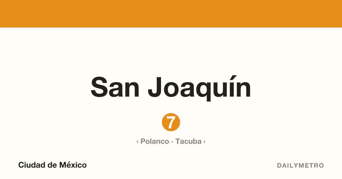 Estación San Joaquín · Líneas 7