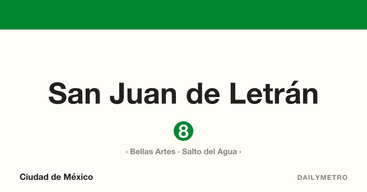 Estación San Juan de Letrán · Líneas 8