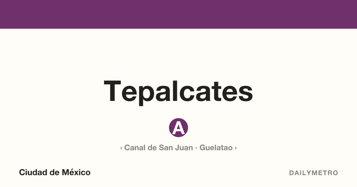 Tepalcates station · Lines A