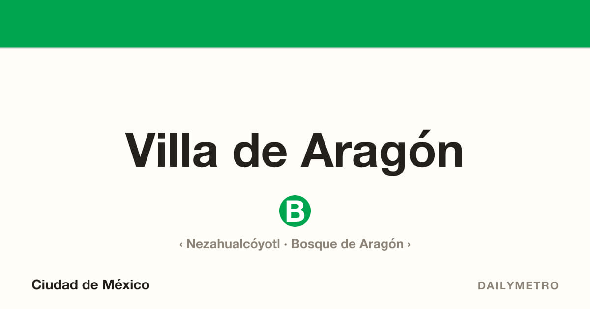 Villa de Aragón station · Lines B