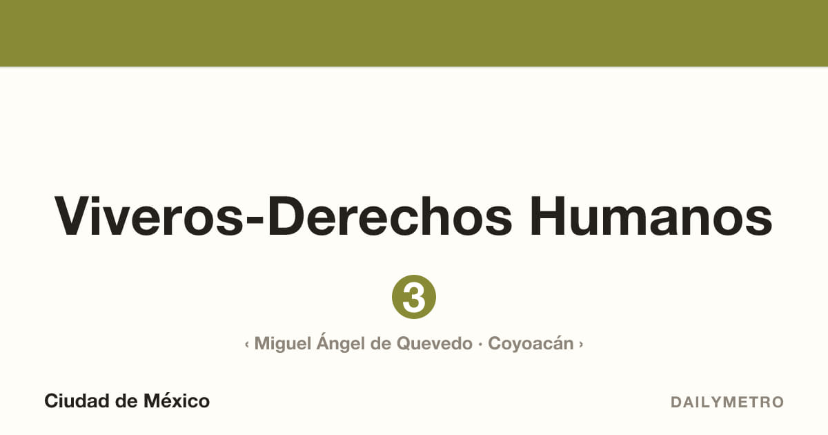 Estación Viveros-Derechos Humanos · Líneas 3