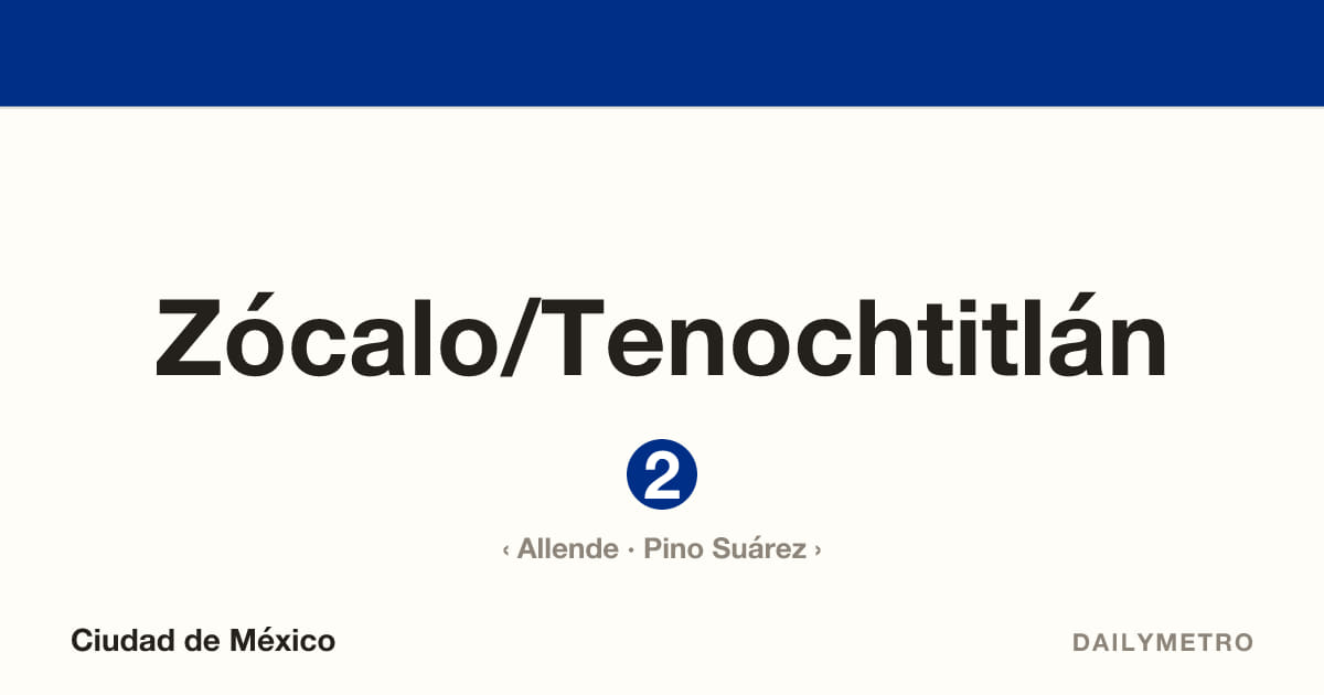 Zócalo/Tenochtitlán station · Lines 2